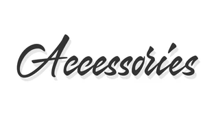 Accessories